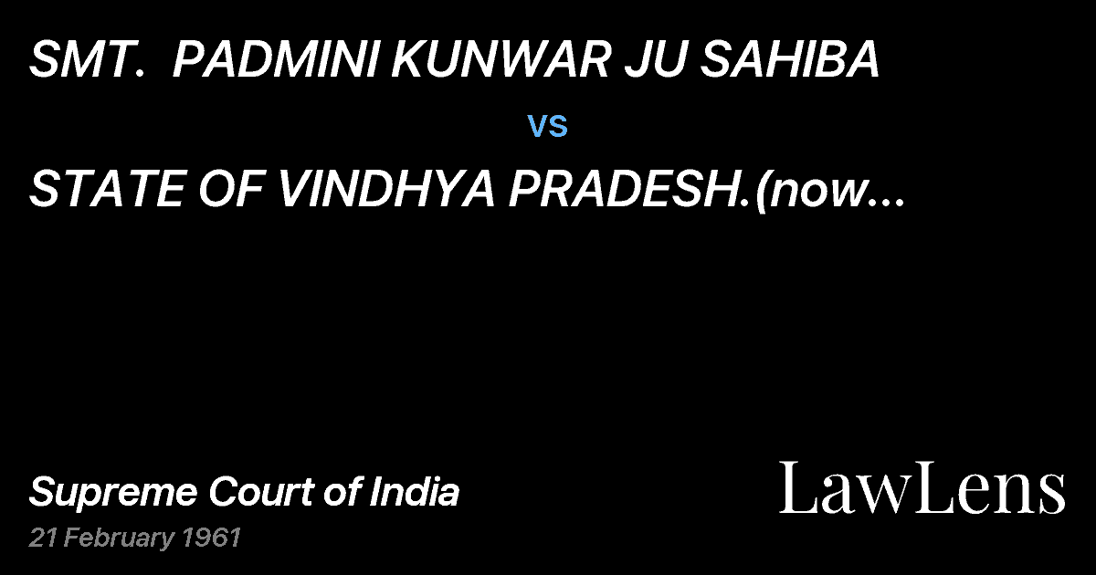 Preview image for SMT.  PADMINI KUNWAR JU SAHIBA vs. STATE OF VINDHYA PRADESH.(now Madhya Pradesh)