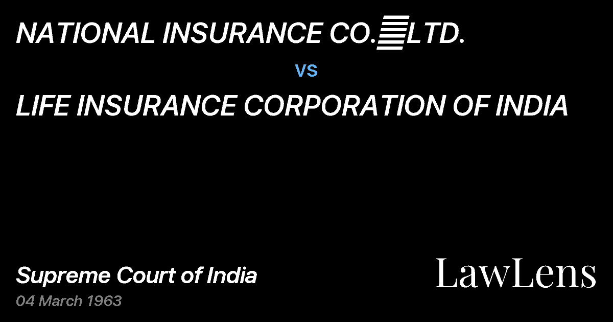 Preview image for NATIONAL INSURANCE CO.	LTD. vs. LIFE INSURANCE CORPORATION OF INDIA