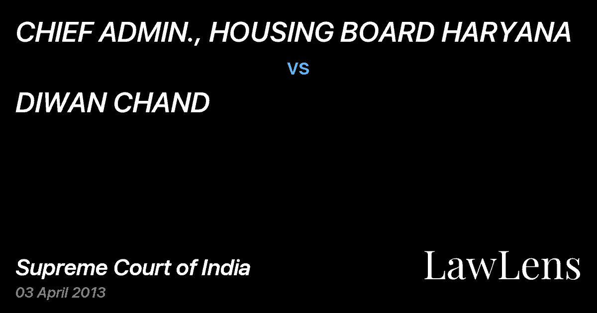 Preview image for CHIEF ADMIN., HOUSING BOARD HARYANA vs. DIWAN CHAND