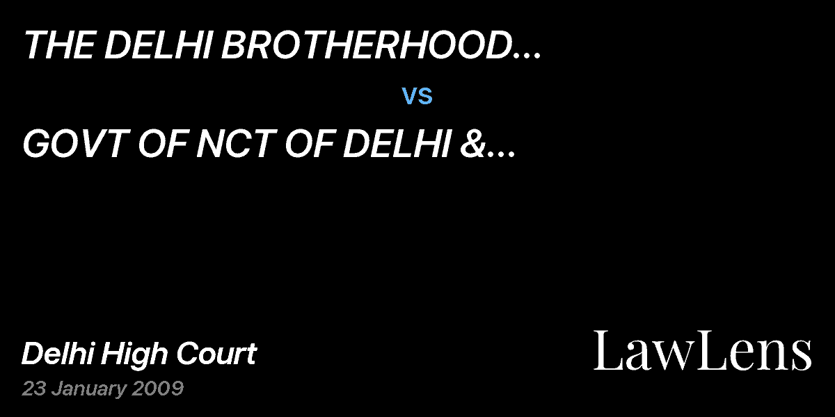 Preview image for THE DELHI BROTHERHOOD SOCIETY vs. GOVT OF NCT OF DELHI & ANR