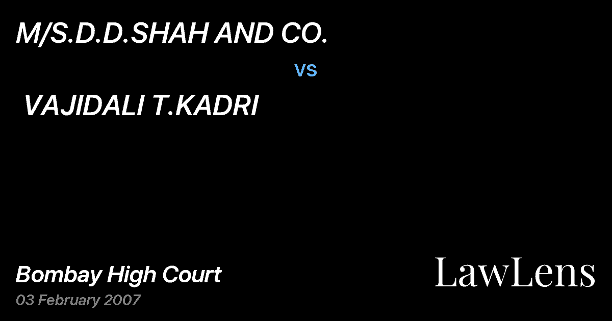 Preview image for M/S.D.D.SHAH AND CO.  vs.  VAJIDALI T.KADRI