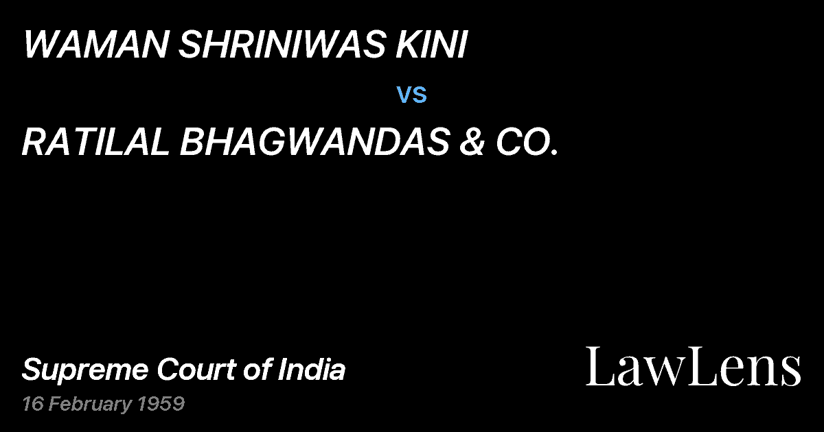 Preview image for WAMAN SHRINIWAS KINI vs. RATILAL BHAGWANDAS & CO.