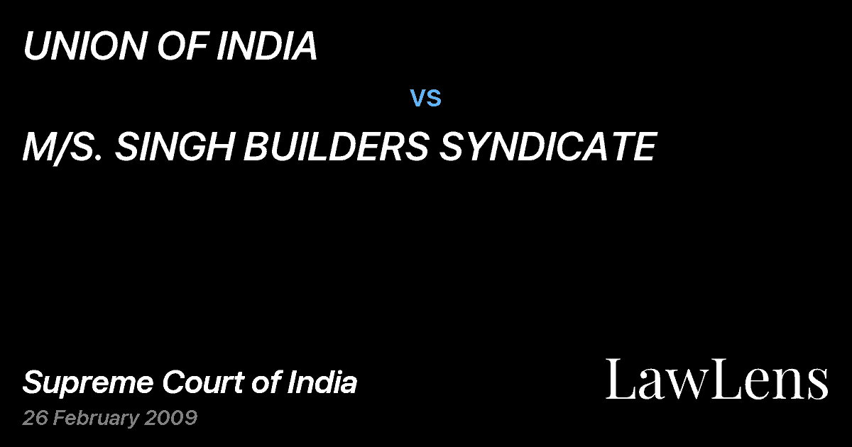 Preview image for UNION OF INDIA vs. M/S. SINGH BUILDERS SYNDICATE