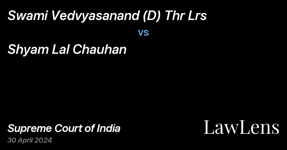 Preview image for Swami Vedvyasanand (D) Thr Lrs vs. Shyam Lal Chauhan
