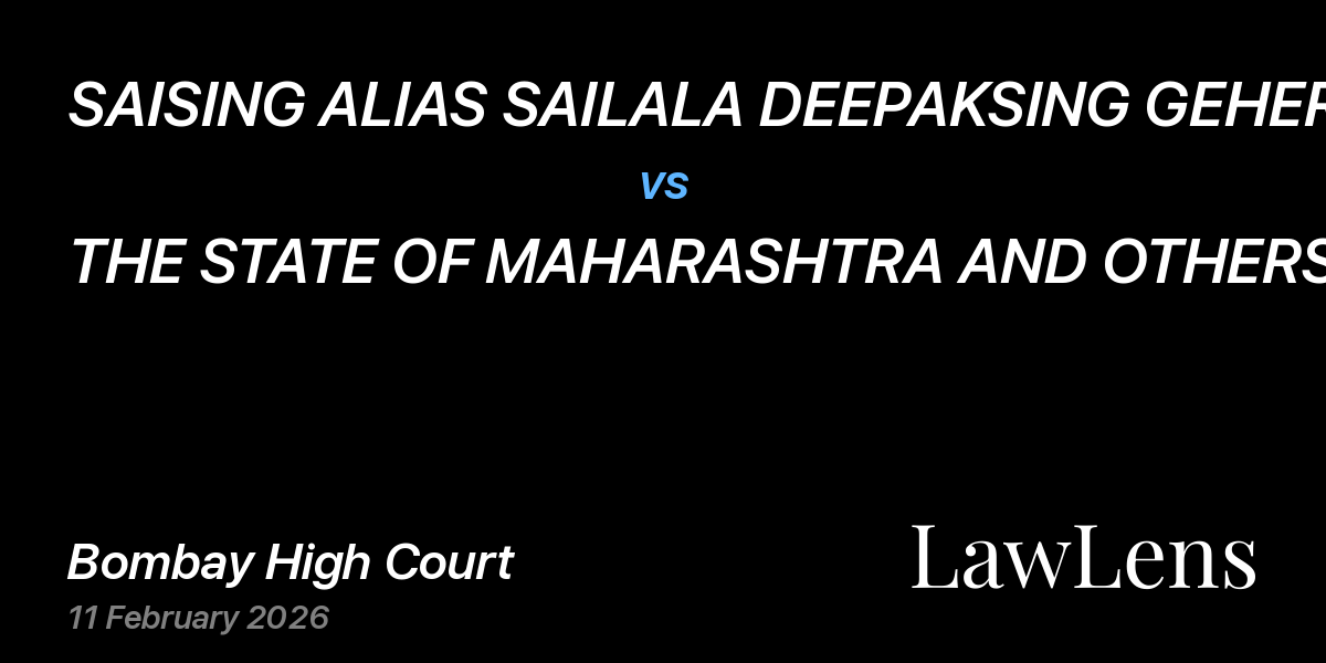 Preview image for SAISING ALIAS SAILALA DEEPAKSING GEHERWAL vs. THE STATE OF MAHARASHTRA AND OTHERS