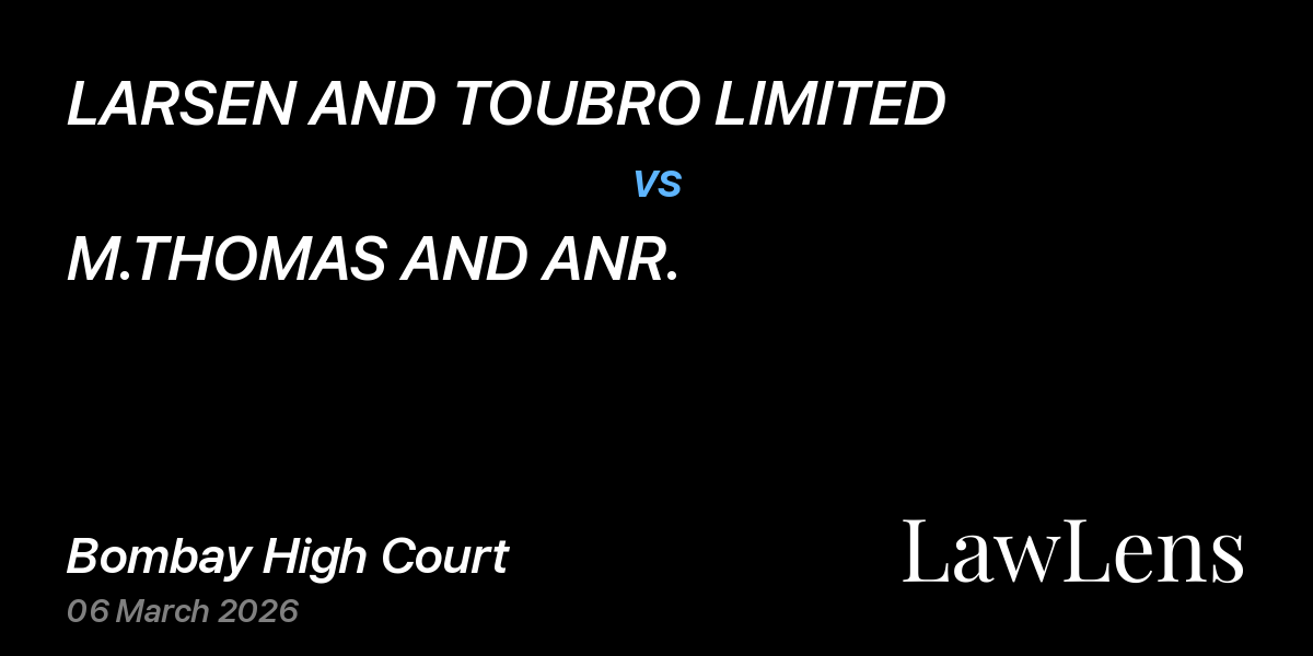 Preview image for LARSEN AND TOUBRO LIMITED vs. M.THOMAS AND ANR.