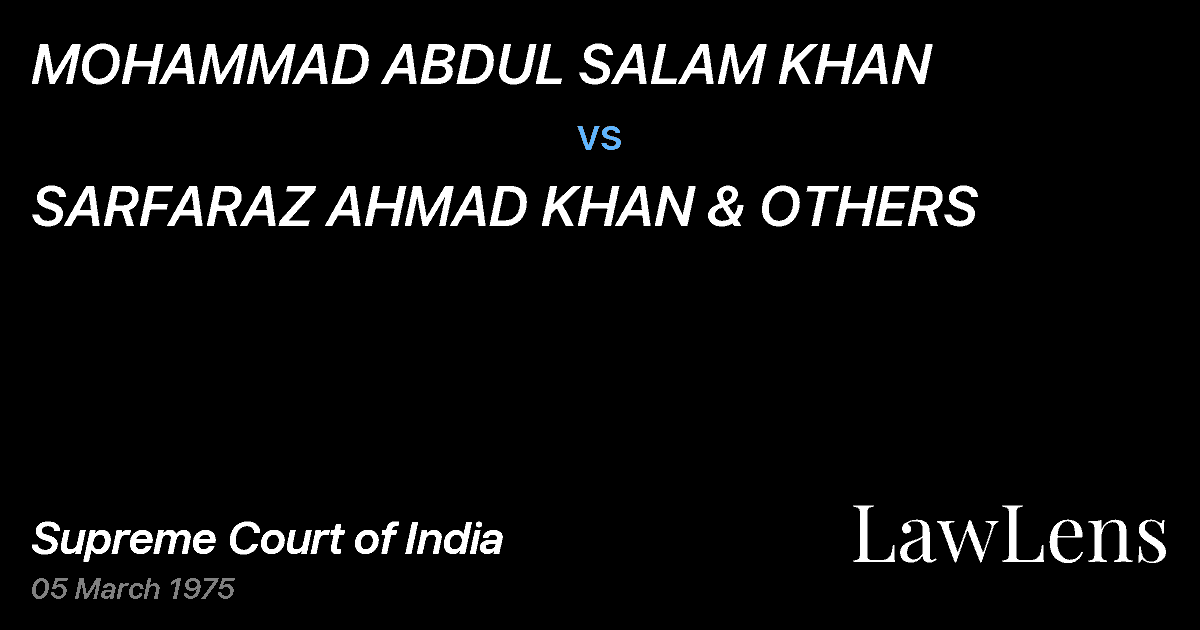Preview image for MOHAMMAD ABDUL SALAM KHAN vs. SARFARAZ AHMAD KHAN & OTHERS