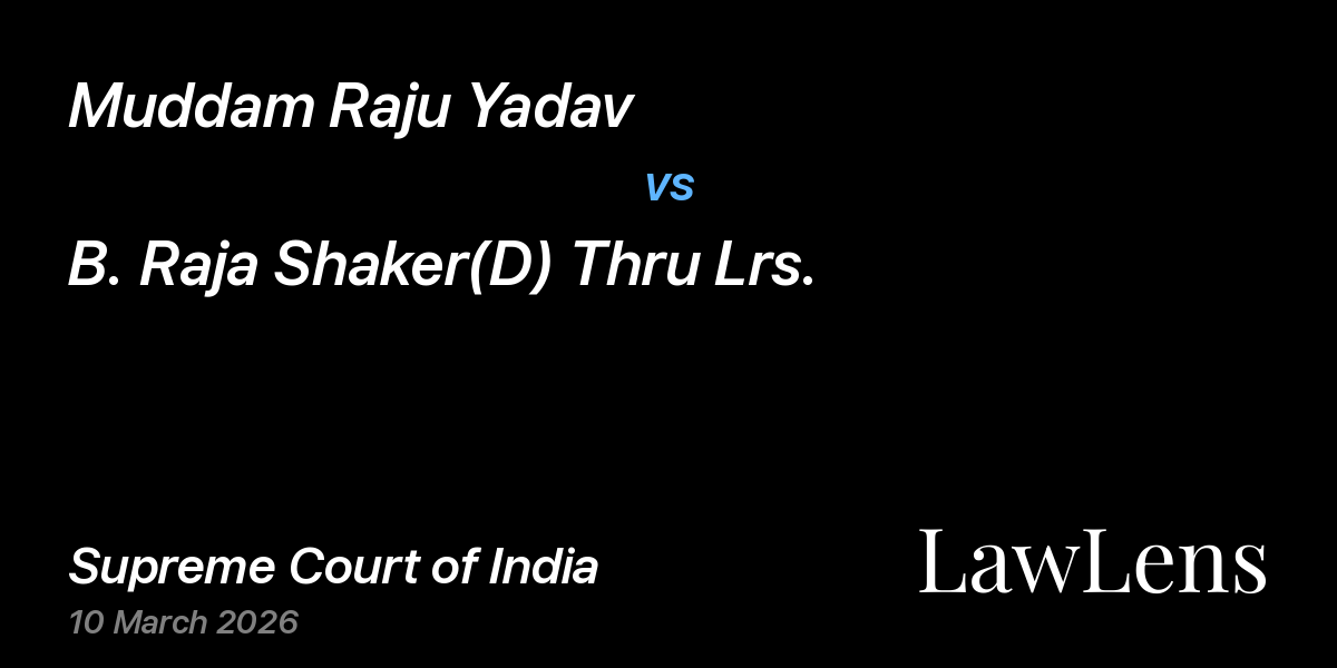 Preview image for Muddam Raju Yadav vs. B. Raja Shaker(D) Thru Lrs.