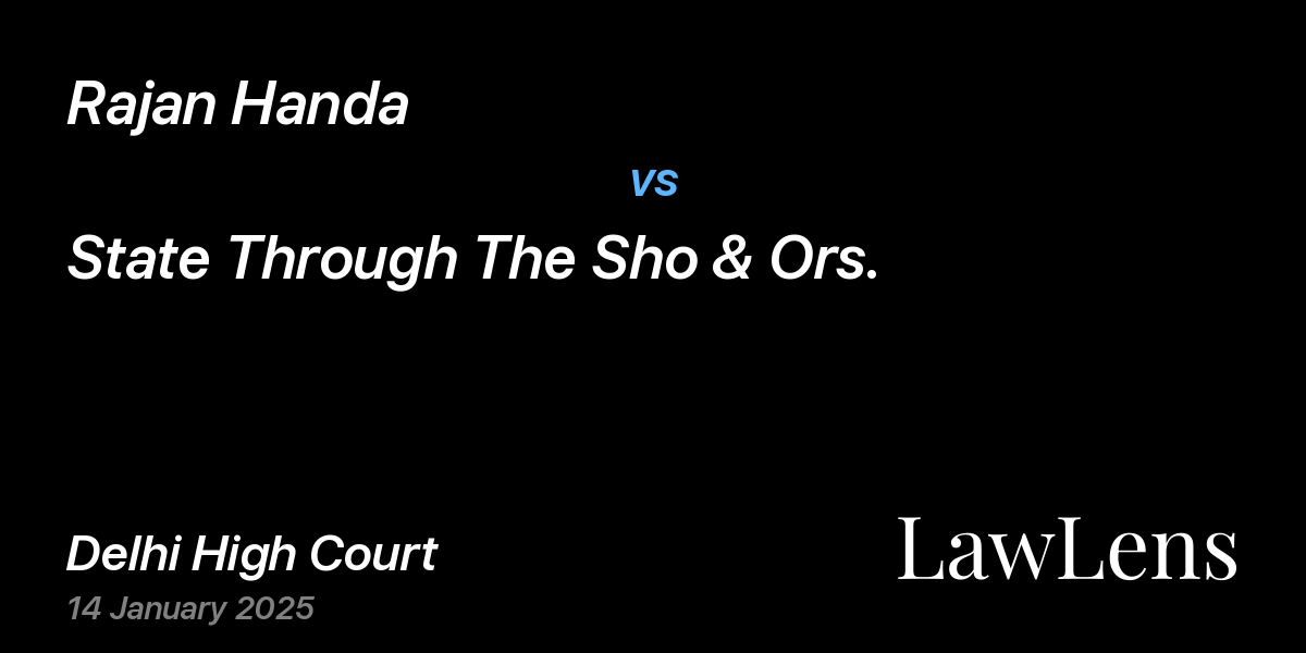 Preview image for Rajan Handa vs. State Through The Sho & Ors.