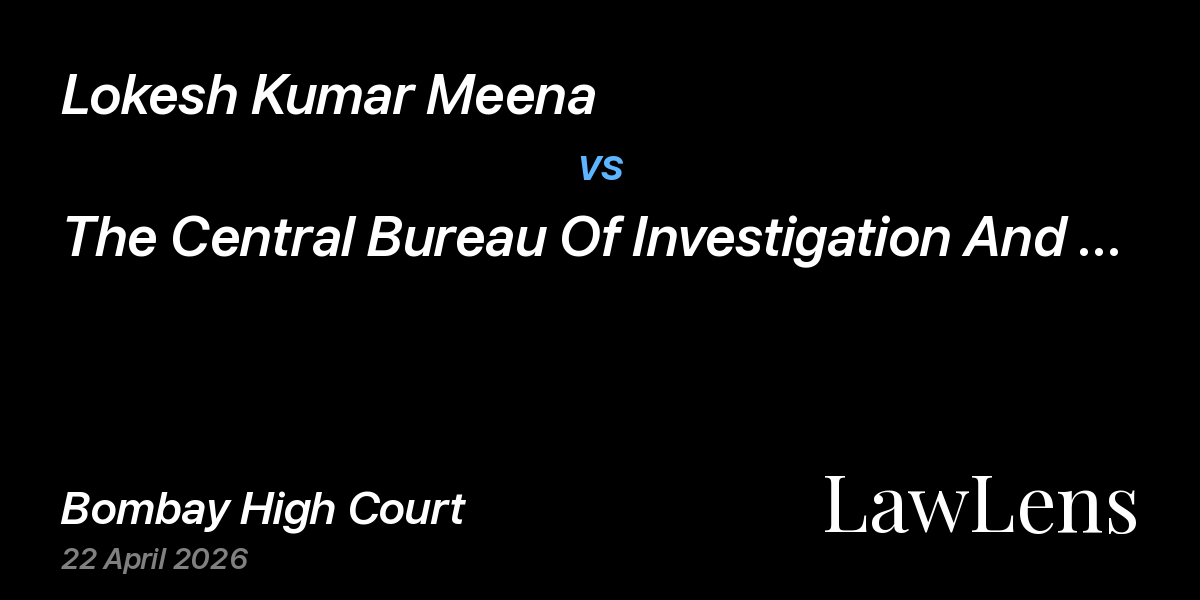 Preview image for Lokesh Kumar Meena vs. The Central Bureau Of Investigation And Anr