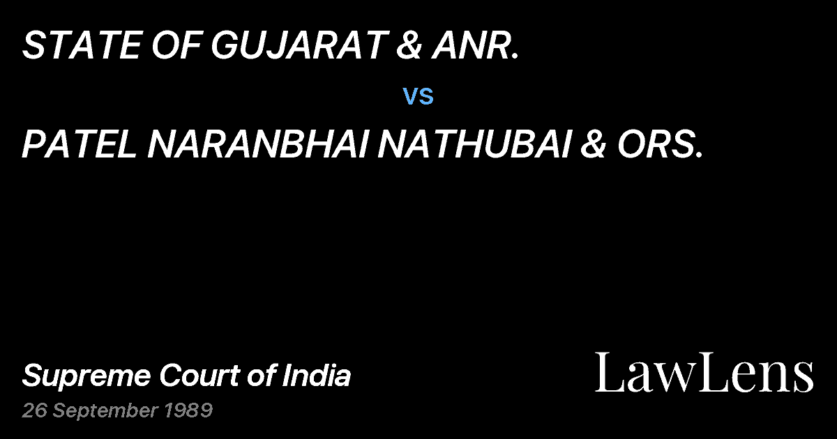 Preview image for STATE OF GUJARAT & ANR. vs. PATEL NARANBHAI NATHUBAI & ORS.