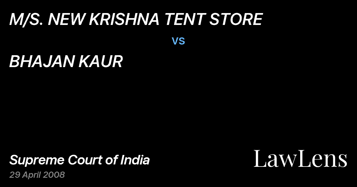 Preview image for M/S. NEW KRISHNA TENT STORE vs. BHAJAN KAUR