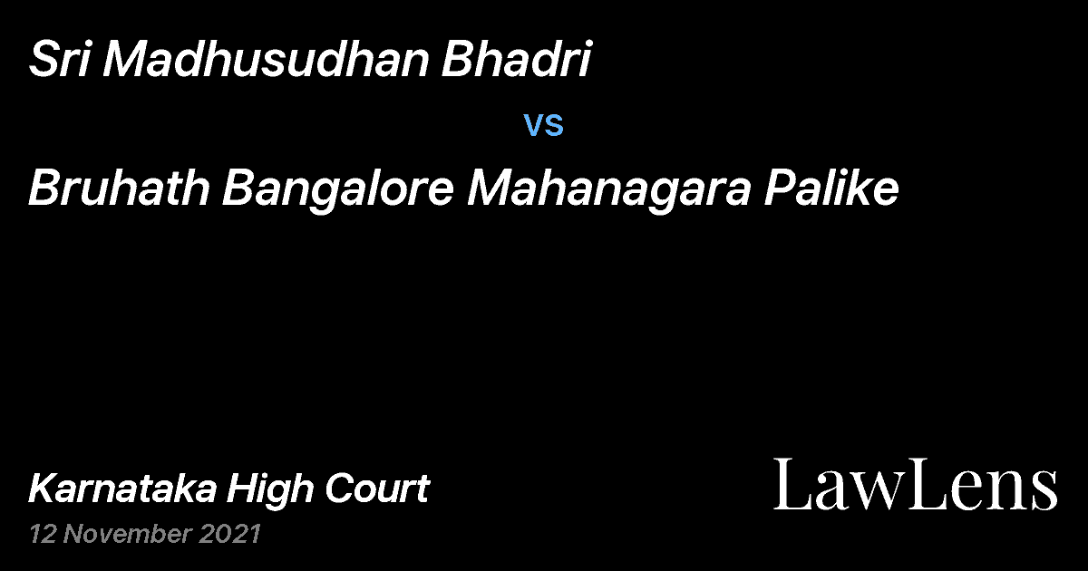 Preview image for Sri Madhusudhan Bhadri vs. Bruhath Bangalore Mahanagara Palike