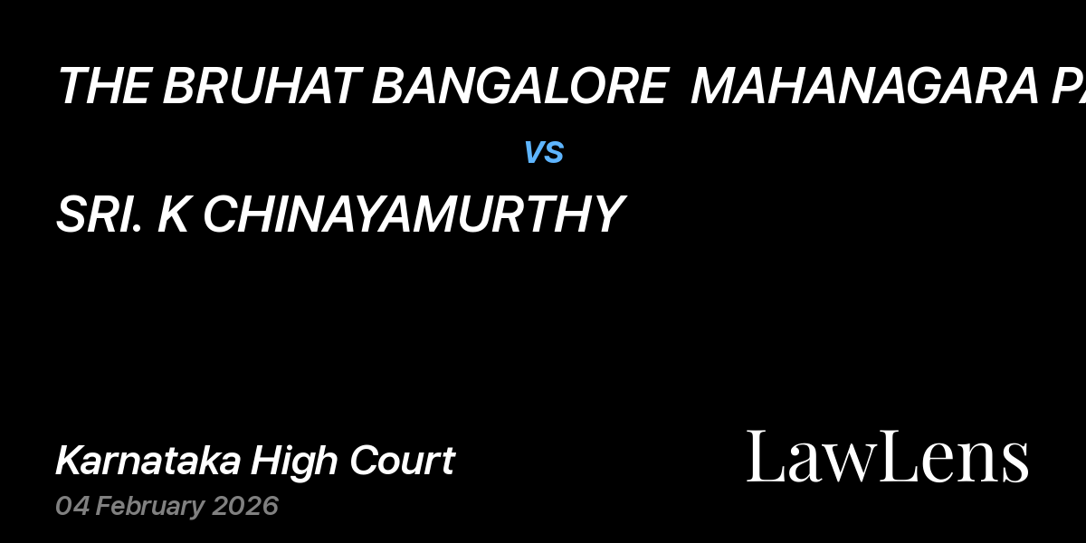 Preview image for THE BRUHAT BANGALORE  MAHANAGARA PALIKE vs. SRI. K CHINAYAMURTHY