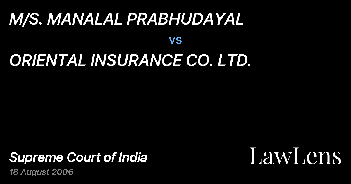 Preview image for M/S. MANALAL PRABHUDAYAL vs. ORIENTAL INSURANCE CO. LTD.
