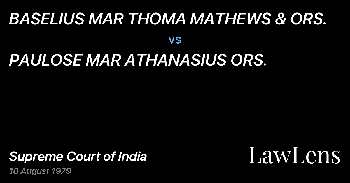Preview image for BASELIUS MAR THOMA MATHEWS & ORS. vs. PAULOSE MAR ATHANASIUS ORS.
