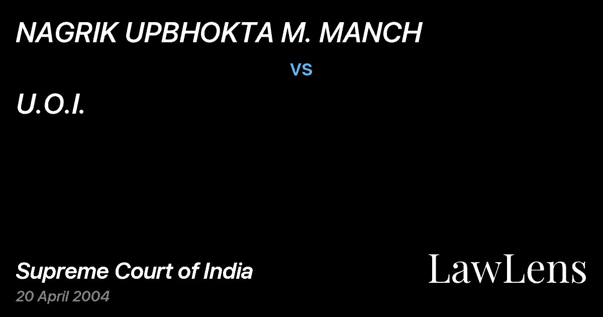Preview image for NAGRIK UPBHOKTA M. MANCH vs. U.O.I.