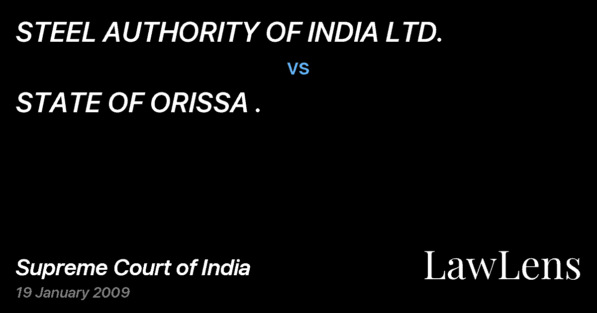 Preview image for STEEL AUTHORITY OF INDIA LTD. vs. STATE OF ORISSA .