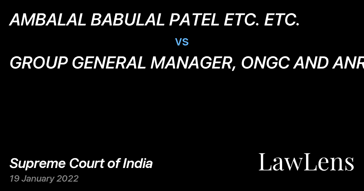 Preview image for AMBALAL BABULAL PATEL ETC. ETC. vs. GROUP GENERAL MANAGER, ONGC AND ANR.