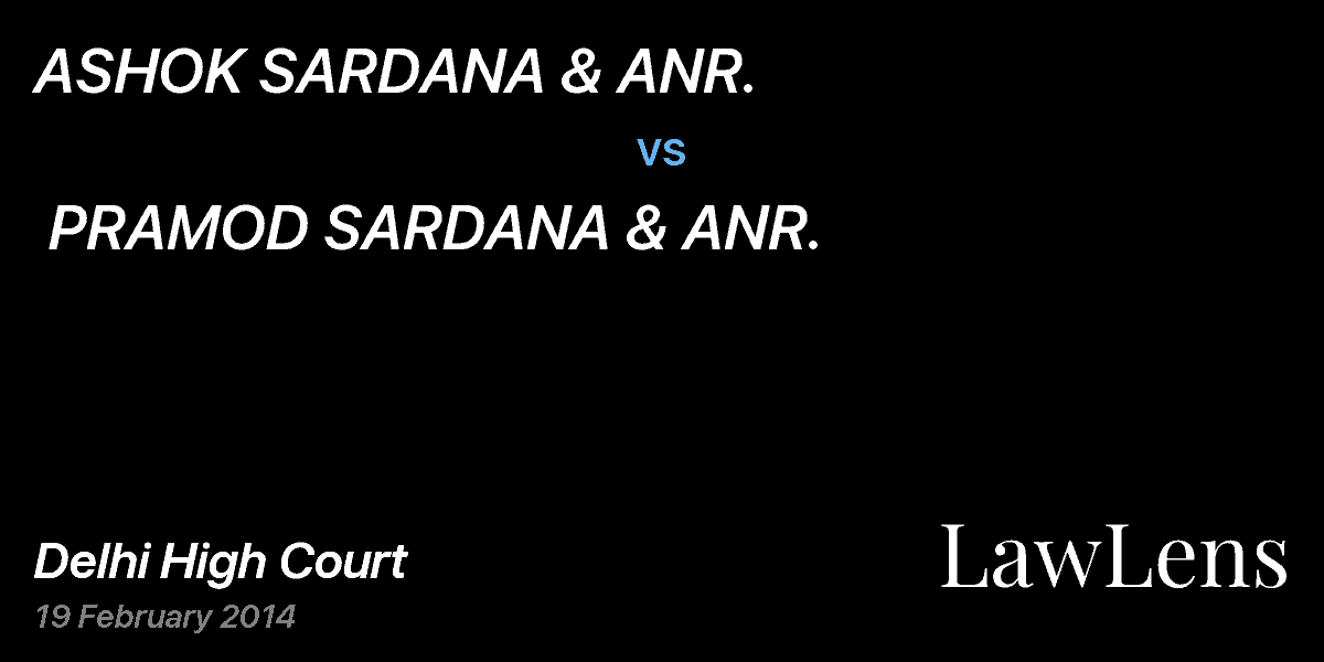 Preview image for ASHOK SARDANA & ANR. vs. PRAMOD SARDANA & ANR.