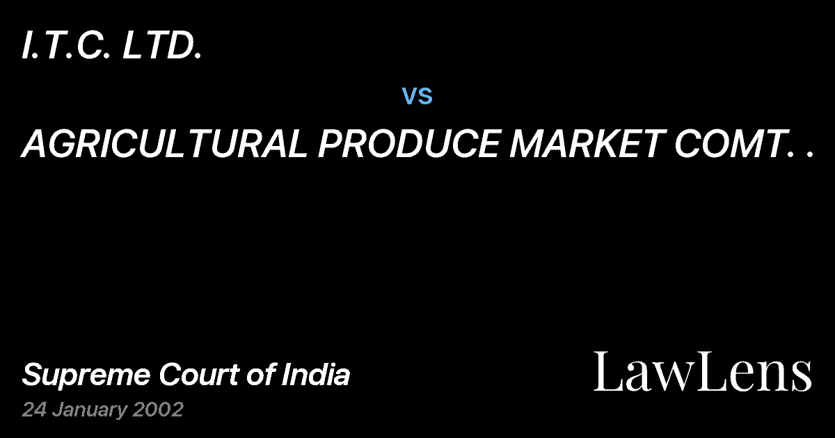 Preview image for I.T.C. LTD. vs. AGRICULTURAL PRODUCE MARKET COMT. .