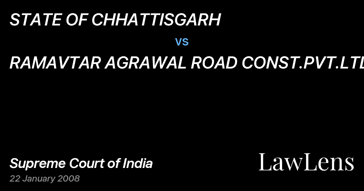 Preview image for STATE OF CHHATTISGARH vs. RAMAVTAR AGRAWAL ROAD CONST.PVT.LTD.