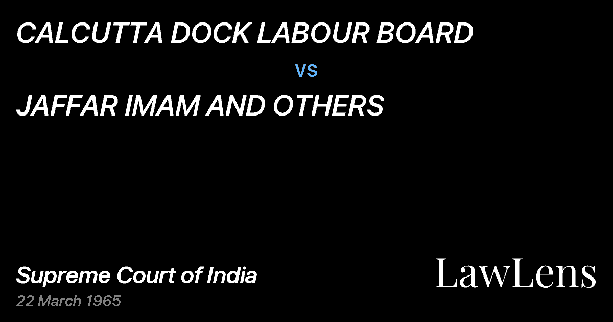 Preview image for CALCUTTA DOCK LABOUR BOARD vs. JAFFAR IMAM AND OTHERS