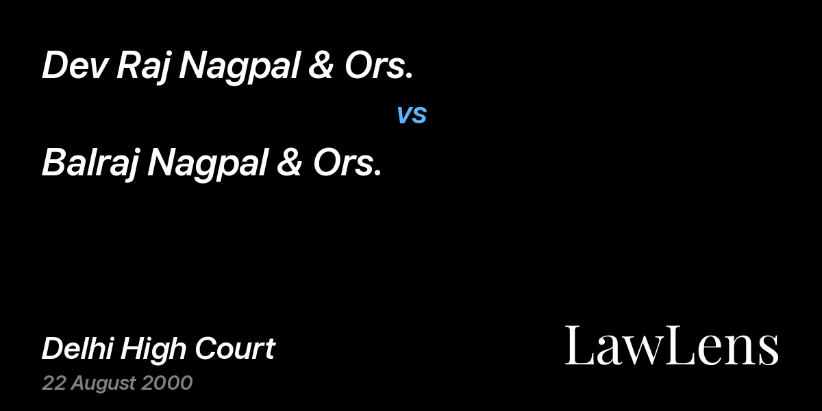 Preview image for Dev Raj Nagpal & Ors. vs. Balraj Nagpal & Ors.