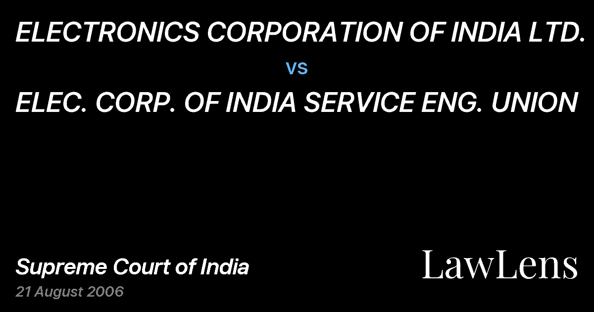 Preview image for ELECTRONICS CORPORATION OF INDIA LTD. vs. ELEC. CORP. OF INDIA SERVICE ENG. UNION