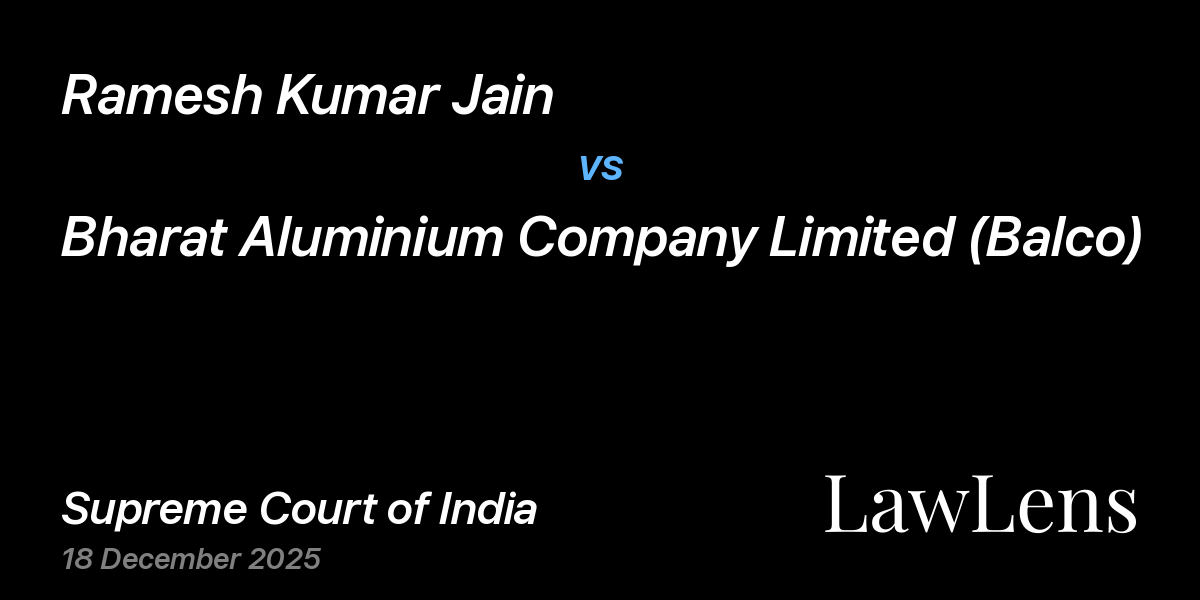 Preview image for Ramesh Kumar Jain vs. Bharat Aluminium Company Limited (Balco)