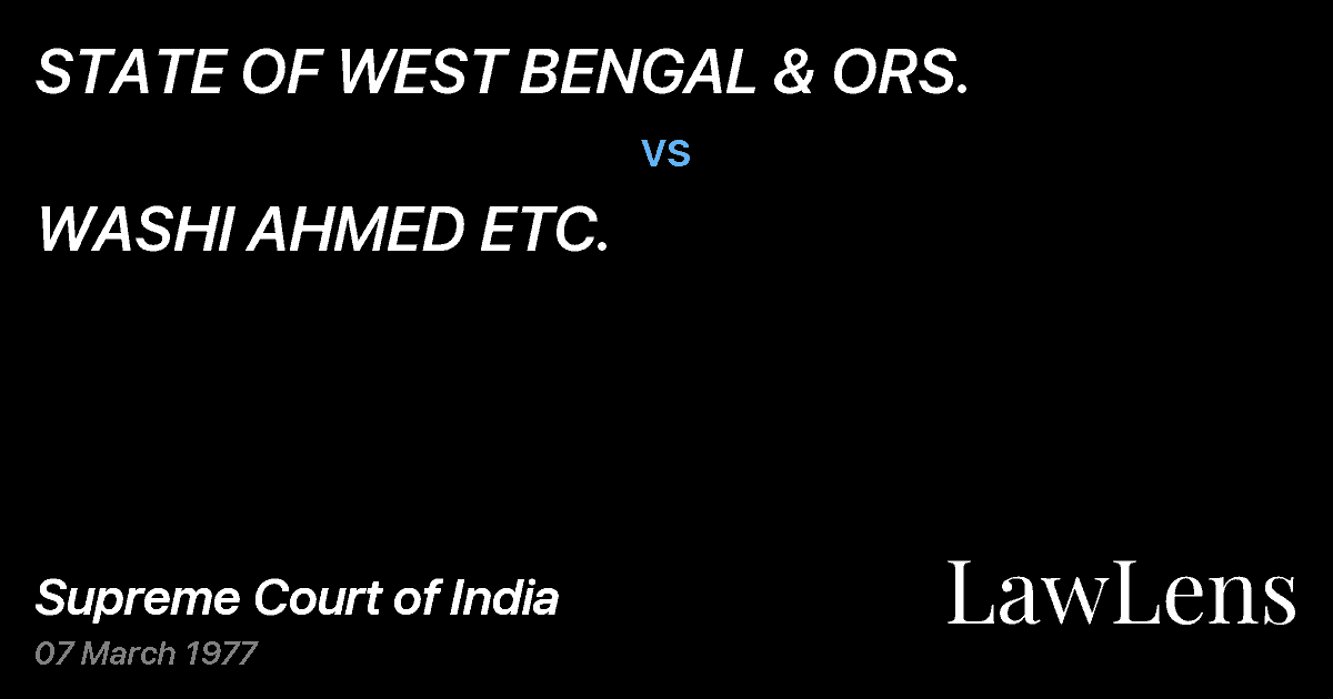 Preview image for STATE OF WEST BENGAL & ORS. vs. WASHI AHMED ETC.