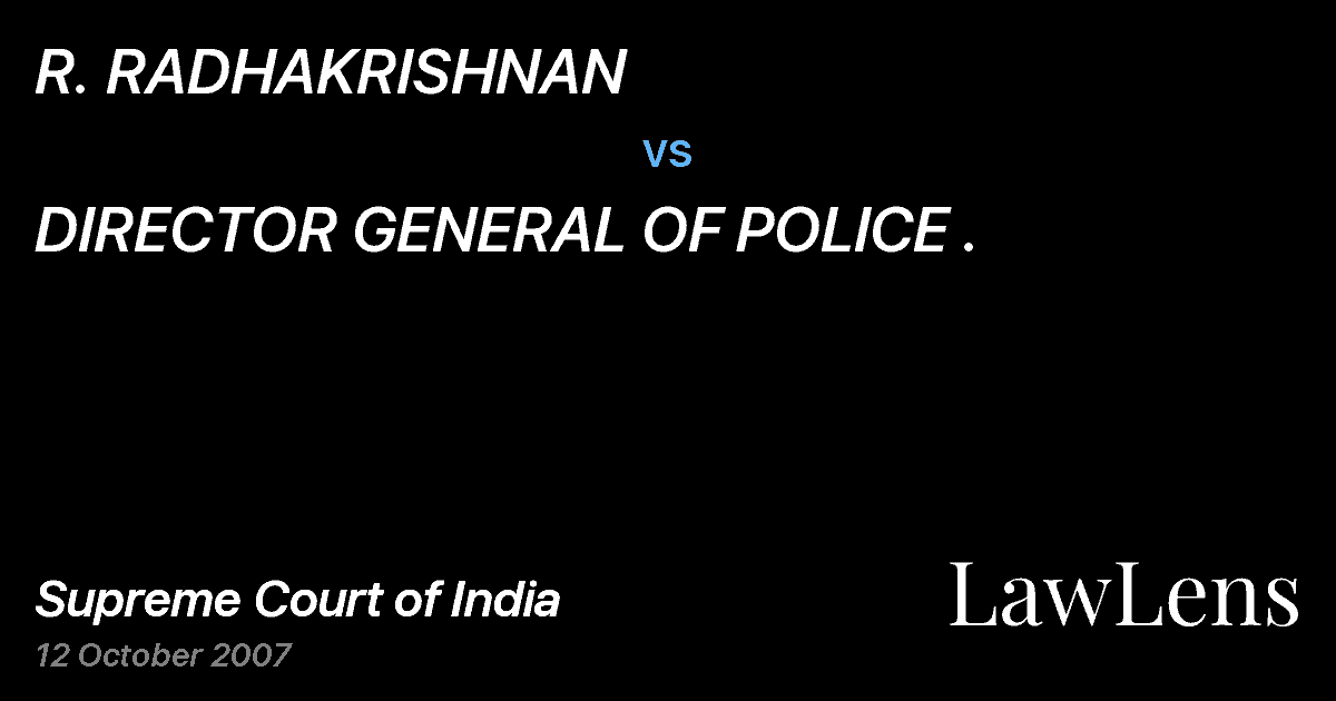 Preview image for R. RADHAKRISHNAN vs. DIRECTOR GENERAL OF POLICE .