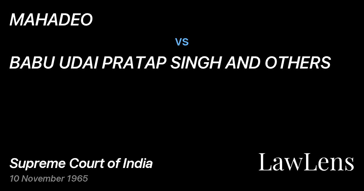Preview image for MAHADEO vs. BABU UDAI PRATAP SINGH AND OTHERS