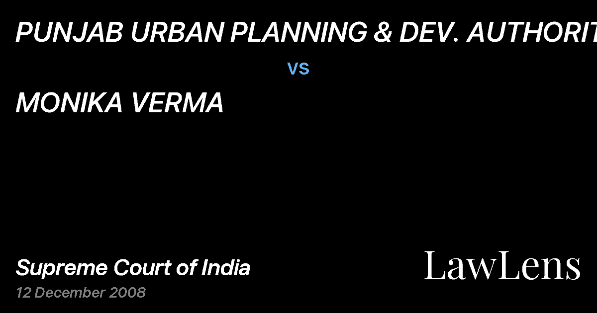 Preview image for PUNJAB URBAN PLANNING & DEV. AUTHORITY vs. MONIKA VERMA
