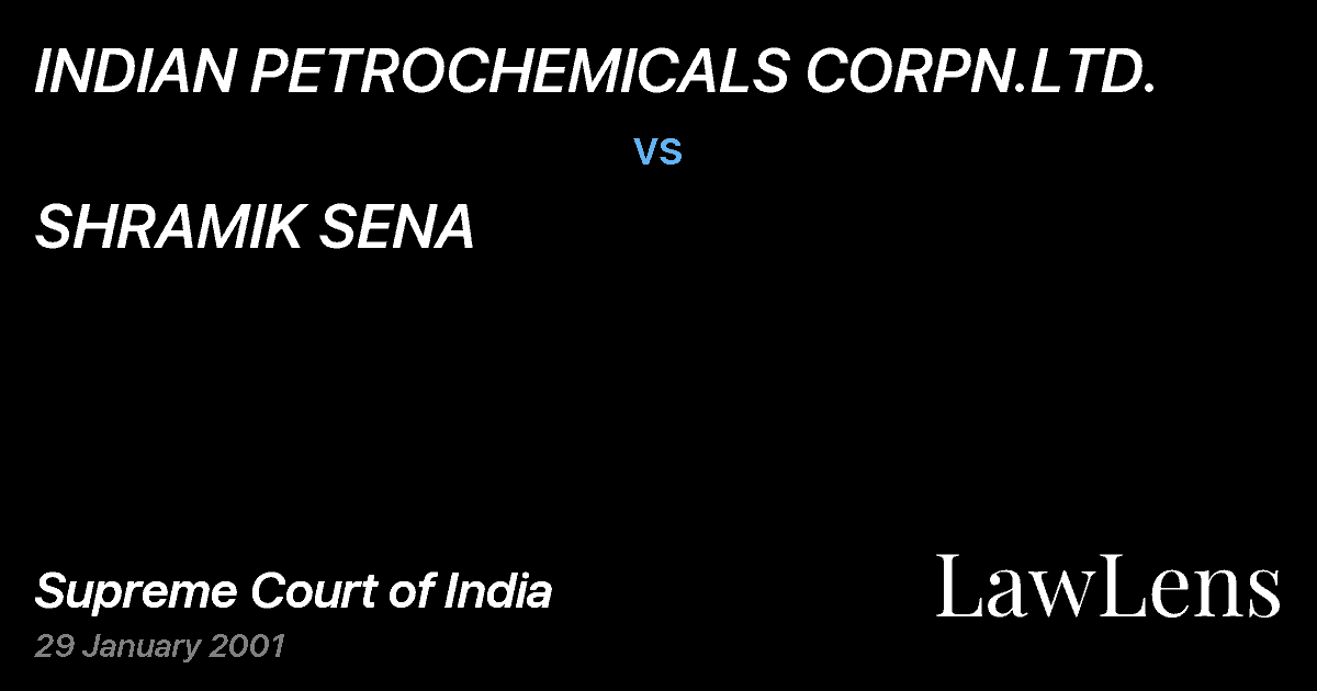 Preview image for INDIAN PETROCHEMICALS CORPN.LTD. vs. SHRAMIK SENA