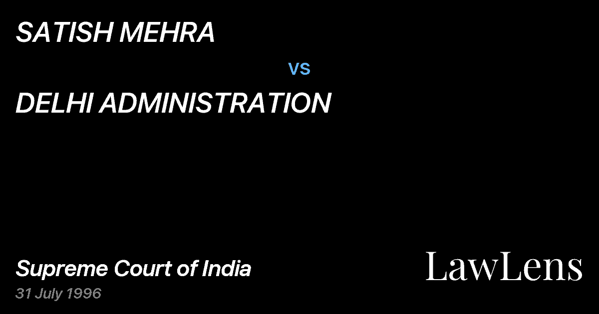 Preview image for SATISH MEHRA vs. DELHI ADMINISTRATION