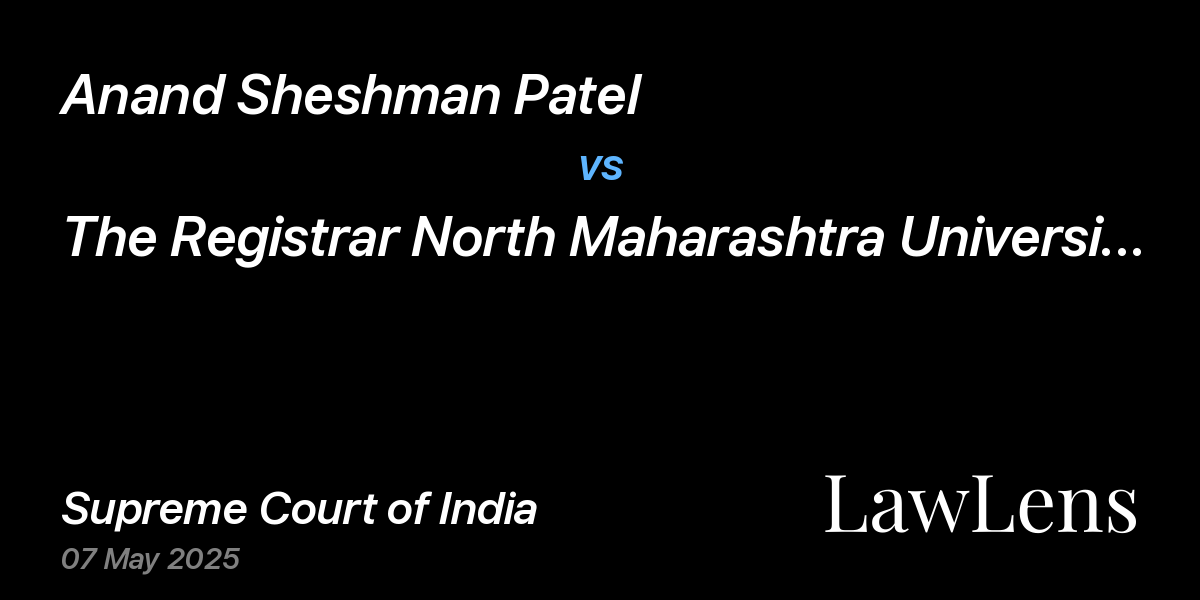 Preview image for Anand Sheshman Patel vs. The Registrar North Maharashtra University