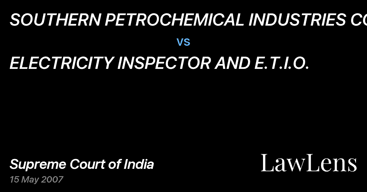 Preview image for SOUTHERN PETROCHEMICAL INDUSTRIES CO.LTD vs. ELECTRICITY INSPECTOR AND E.T.I.O.