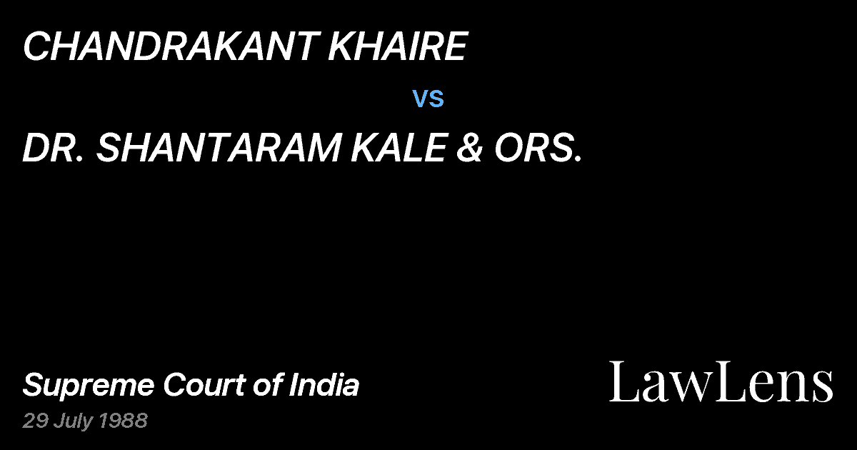 Preview image for CHANDRAKANT KHAIRE vs. DR. SHANTARAM KALE & ORS.
