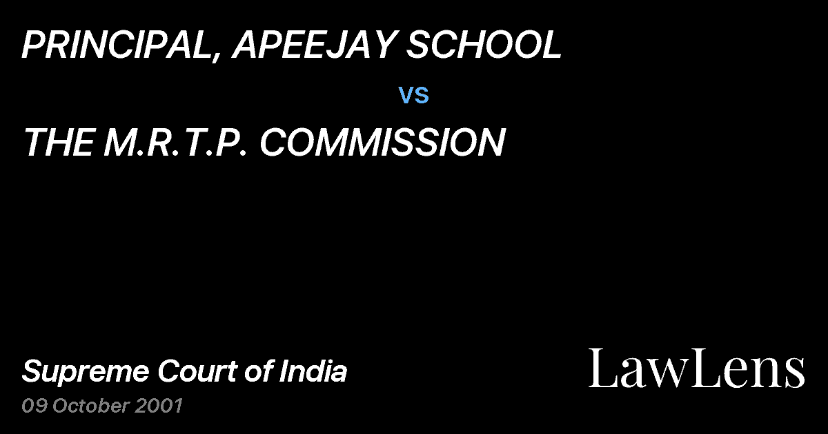 Preview image for PRINCIPAL, APEEJAY SCHOOL vs. THE M.R.T.P. COMMISSION