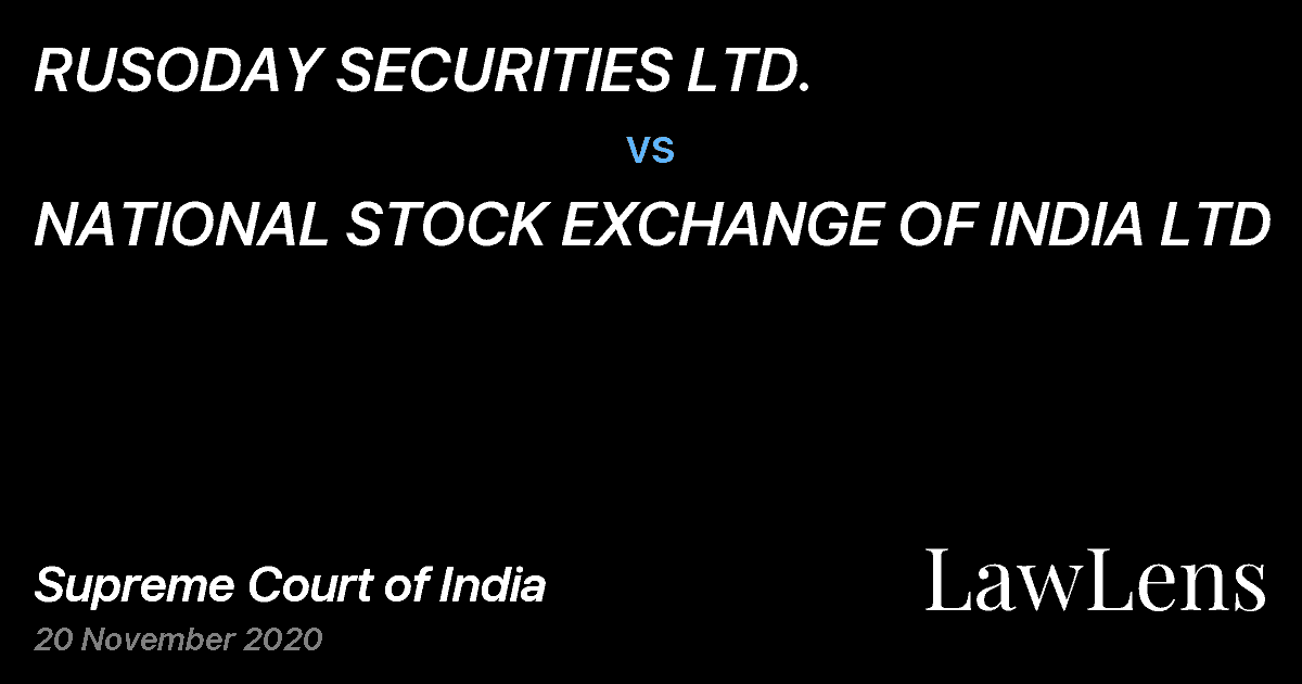 Preview image for RUSODAY SECURITIES LTD. vs. NATIONAL STOCK EXCHANGE OF INDIA LTD