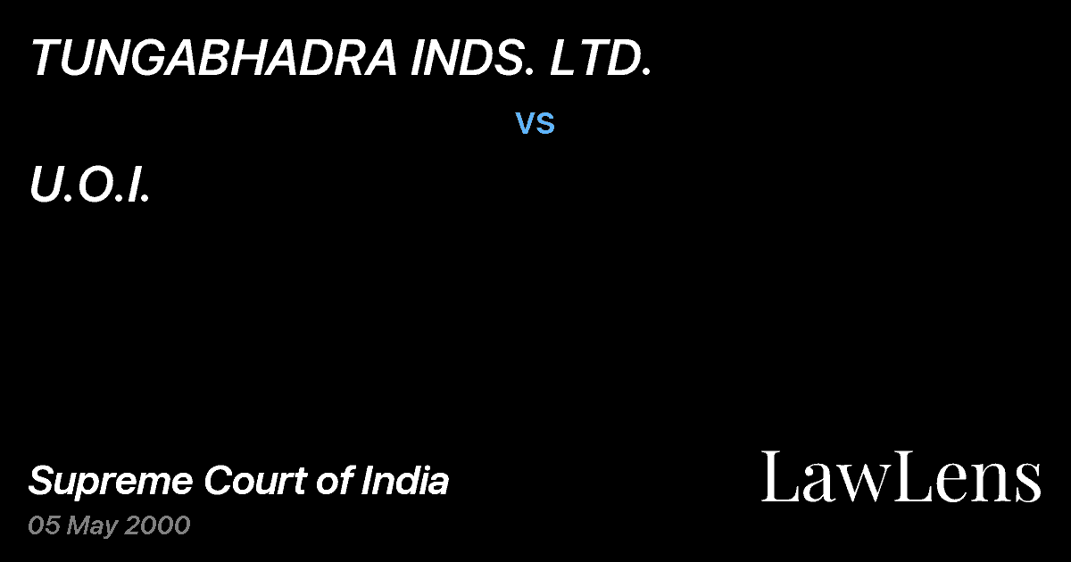 Preview image for TUNGABHADRA INDS. LTD. vs. U.O.I.