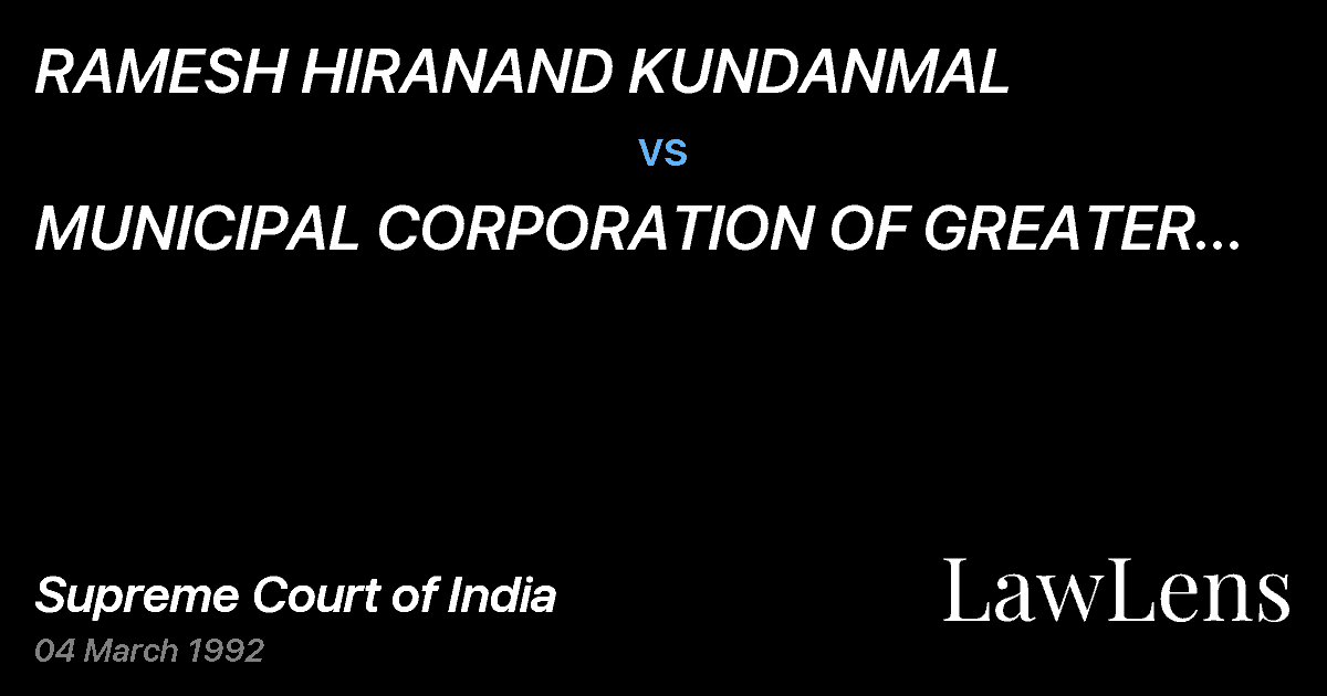 Preview image for RAMESH HIRANAND KUNDANMAL vs. MUNICIPAL CORPORATION OF GREATER BOMBAY AND ORS.