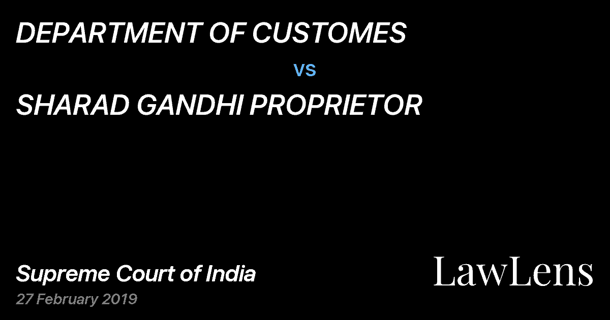 Preview image for DEPARTMENT OF CUSTOMES vs. SHARAD GANDHI PROPRIETOR