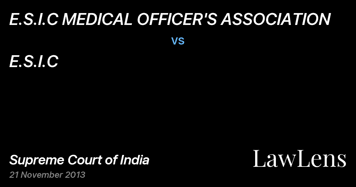 Preview image for E.S.I.C MEDICAL OFFICER'S ASSOCIATION vs. E.S.I.C