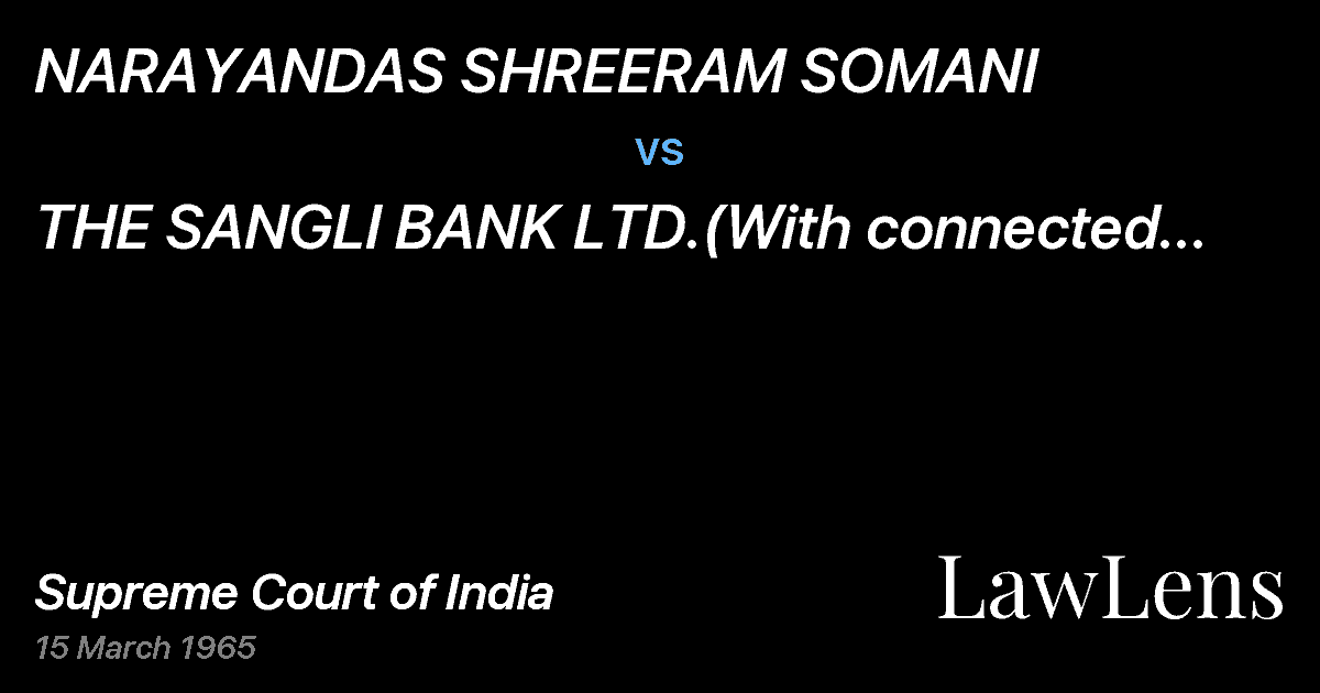 Preview image for NARAYANDAS SHREERAM SOMANI vs. THE SANGLI BANK LTD.(With connected appeal)
