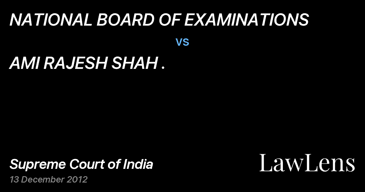 Preview image for NATIONAL BOARD OF EXAMINATIONS vs. AMI RAJESH SHAH .