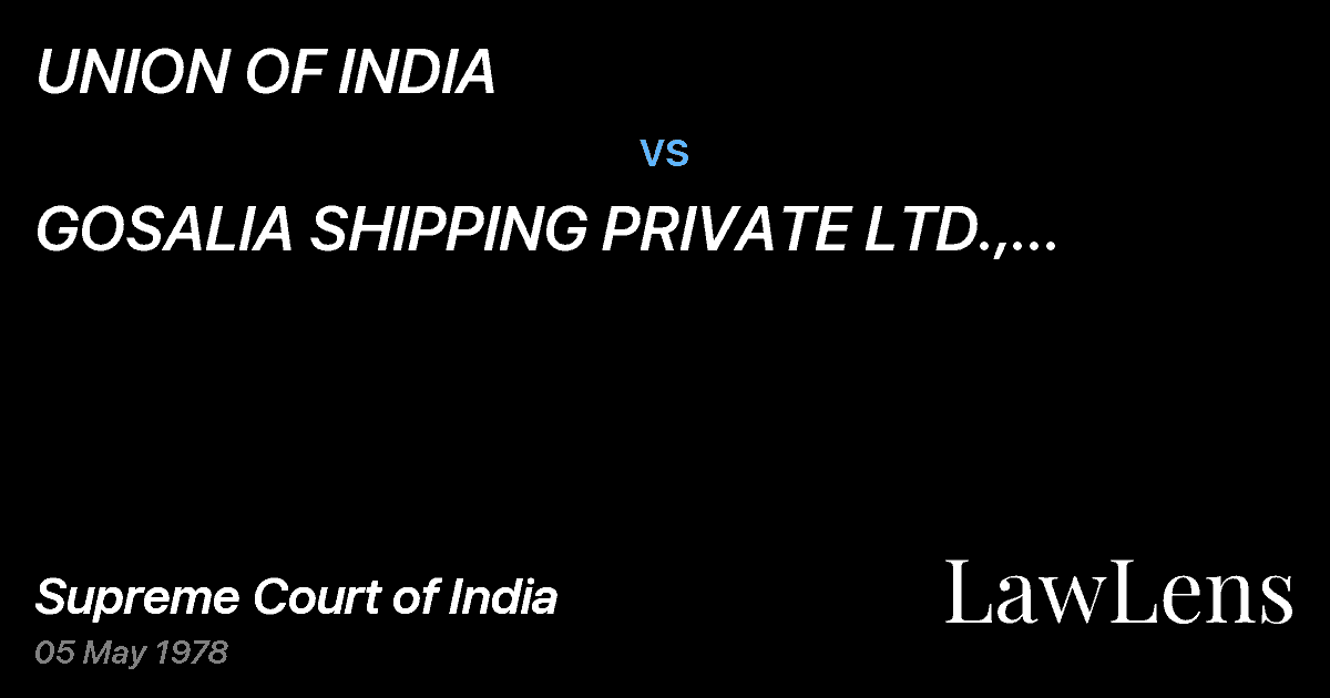 Preview image for UNION OF INDIA vs. GOSALIA SHIPPING PRIVATE LTD., MARGAO, GOA