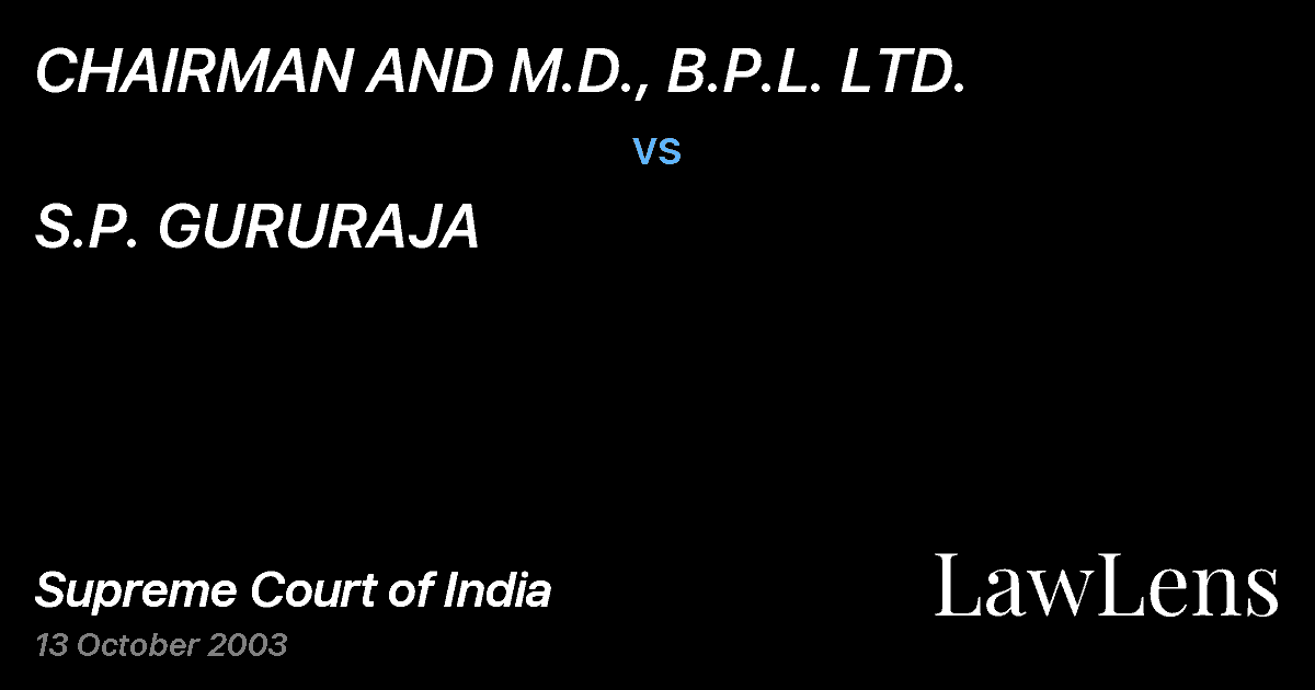 Preview image for CHAIRMAN AND M.D., B.P.L. LTD. vs. S.P. GURURAJA