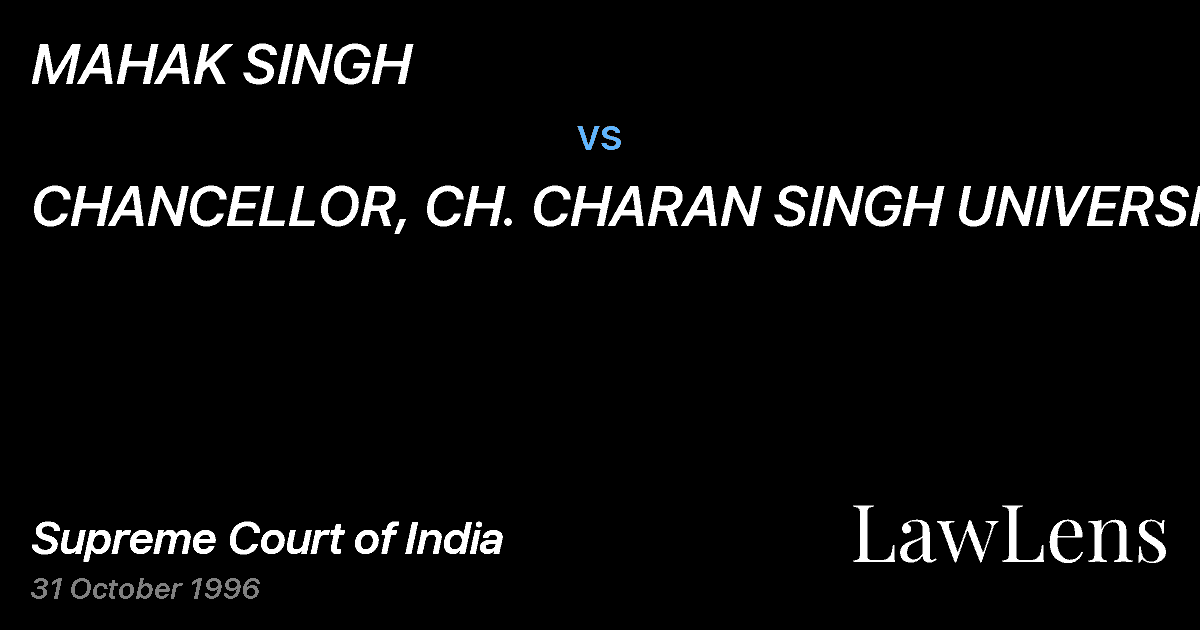 Preview image for MAHAK SINGH vs. CHANCELLOR, CH. CHARAN SINGH UNIVERSITY